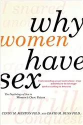 Book cover of Why Women Have Sex by Cindy M. Meston