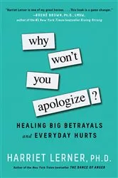Book cover of Why Won't You Apologize? by Harriet Lerner