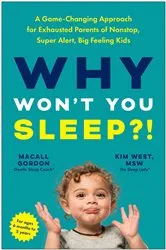 Book cover of Why Won't You Sleep?! by Macall Gordon