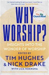Book cover of Why Worship? by Tim Hughes