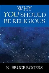 Book cover of Why You Should Be Religious by Unknown
