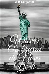 Book cover of Wicca: As bruxas de Nova York by W.H Benjamin