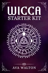 Book cover of Wicca Starter Kit by Ava Walton