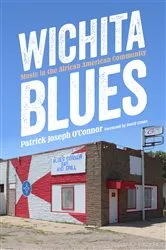 Book cover of Wichita Blues by Patrick Joseph O'Connor