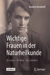 Book cover of Wichtige Frauen in der Naturheilkunde by Annette Kerckhoff