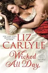 Book cover of Wicked All Day by Liz Carlyle
