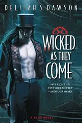 Book cover of Wicked as They Come by Delilah S. Dawson