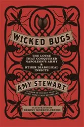 Book cover of Wicked Bugs by Amy Stewart