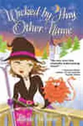 Book cover of Wicked By Any Other Name by Linda Wisdom