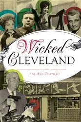 Book cover of Wicked Cleveland by Jane Ann Turzillo