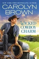 Book cover of Wicked Cowboy Charm by Carolyn Brown