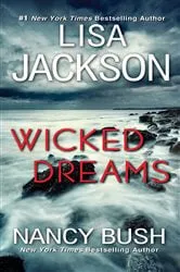 Book cover of Wicked Dreams by Lisa Jackson