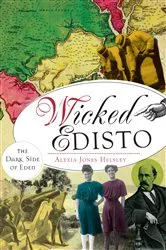 Book cover of Wicked Edisto by Alexia Jones Helsley
