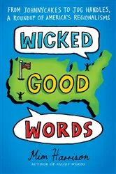 Book cover of Wicked Good Words by Mim Harrison