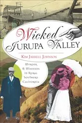Book cover of Wicked Jurupa Valley by Kim Jarrell Johnson