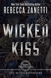 Book cover of Wicked Kiss by Rebecca Zanetti