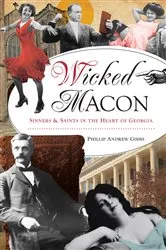 Book cover of Wicked Macon by Phillip Gibbs