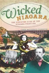 Book cover of Wicked Niagara by Lorna MacDonald Czarnota