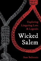 Book cover of Wicked Salem by Sam Baltrusis