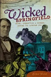 Book cover of Wicked Springfield by Erika Holst