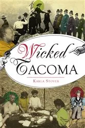 Book cover of Wicked Tacoma by Karla Stover