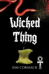 Book cover of Wicked Thing by Kim Cormack