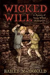 Book cover of Wicked Will by Bailey MacDonald