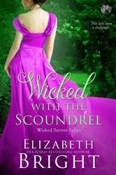 Book cover of Wicked With the Scoundrel by Elizabeth Bright
