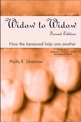 Book cover of Widow to Widow (2nd ed.) by Phyllis R. Silverman