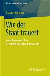 Book cover of Wie der Staat trauert by Stefanie Hammer