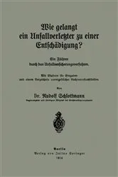 Book cover of Wie gelangt ein Unfallverletzter zu einer Entschädigung? by Rudolf Schlottmann