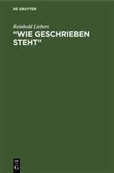 Book cover of “Wie geschrieben steht” by Reinhold Liebers