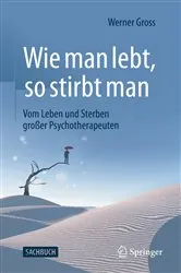 Book cover of Wie man lebt, so stirbt man by Werner Gross