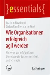 Book cover of Wie Organisationen erfolgreich agil werden by Joachim Hasebrook