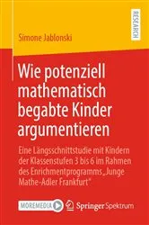 Book cover of Wie potenziell mathematisch begabte Kinder argumentieren by Simone Jablonski