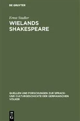 Book cover of Wielands Shakespeare by Ernst Stadler