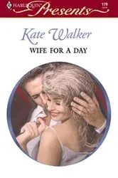 Book cover of Wife for a Day by Kate Walker
