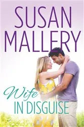 Book cover of WIFE IN DISGUISE by Susan Mallery