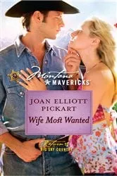Book cover of Wife Most Wanted by Joan Elliott Pickart