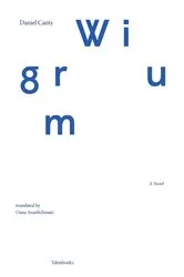 Book cover of Wigrum by Daniel Canty