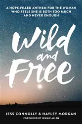 Book cover of Wild and Free by Carrie Gallasch