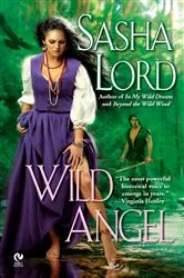 Book cover of Wild Angel by Sasha Lord