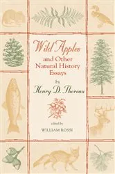 Book cover of Wild Apples and Other Natural History Essays by Henry D. Thoreau