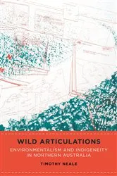 Book cover of Wild Articulations by Timothy Neale