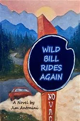 Book cover of Wild Bill Rides Again by Unknown