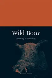 Book cover of Wild Boar by Dorothy Yamamoto