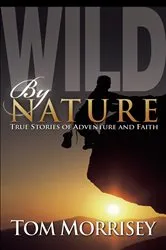 Book cover of Wild by Nature by Sarah Marquis