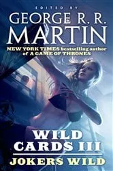 Book cover of Wild Cards III: Jokers Wild by George R. R. Martin