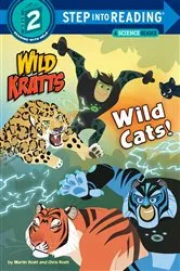 Book cover of Wild Cats! (Wild Kratts) by Chris Kratt