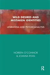 Book cover of Wild Desires and Mistaken Identities by Noreen O'Connor